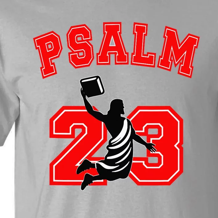 Psalm 23 Jesus Bible Dunk Yahweh Tall T-Shirt