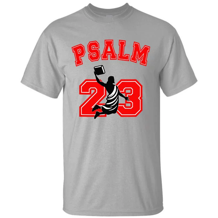 Psalm 23 Jesus Bible Dunk Yahweh Tall T-Shirt