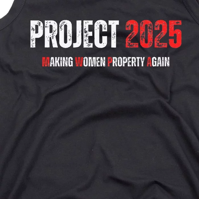 Project 2025 Making Women Property Again Premium Tank Top