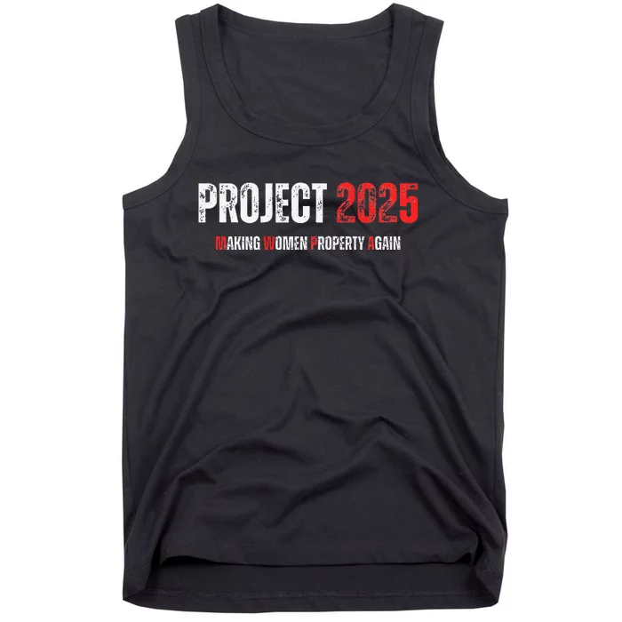 Project 2025 Making Women Property Again Premium Tank Top