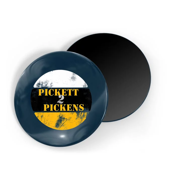 Pickett 2 Pickens, Pickett To Pickens Magnet