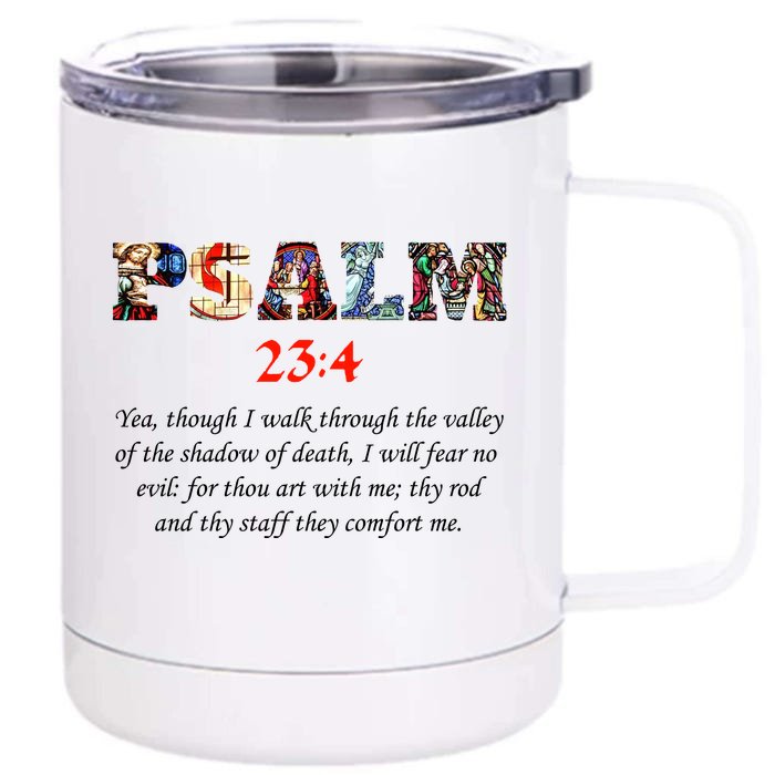 PSALM 23:4 Christin Bible Quote Front & Back 12oz Stainless Steel Tumbler Cup