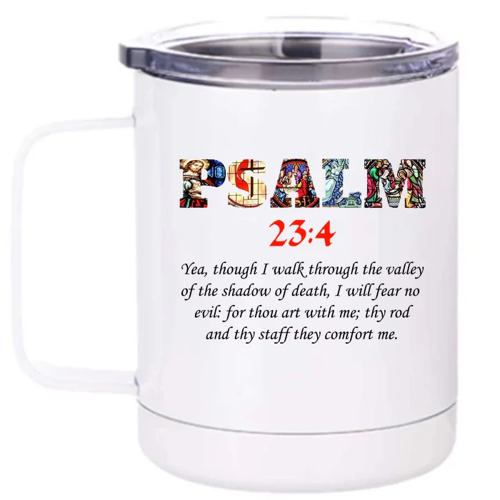 PSALM 23:4 Christin Bible Quote Front & Back 12oz Stainless Steel Tumbler Cup