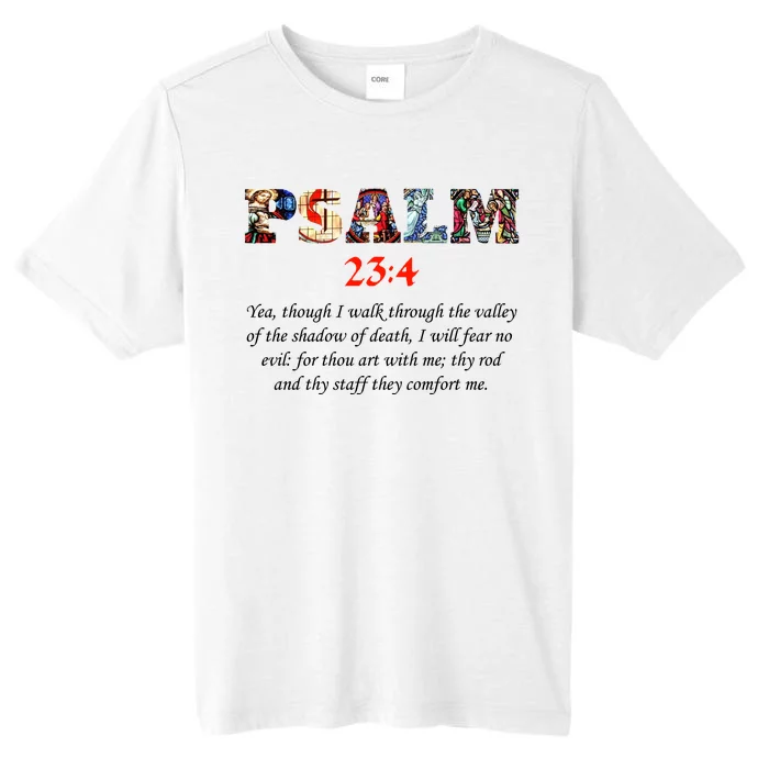 PSALM 23:4 Christin Bible Quote ChromaSoft Performance T-Shirt