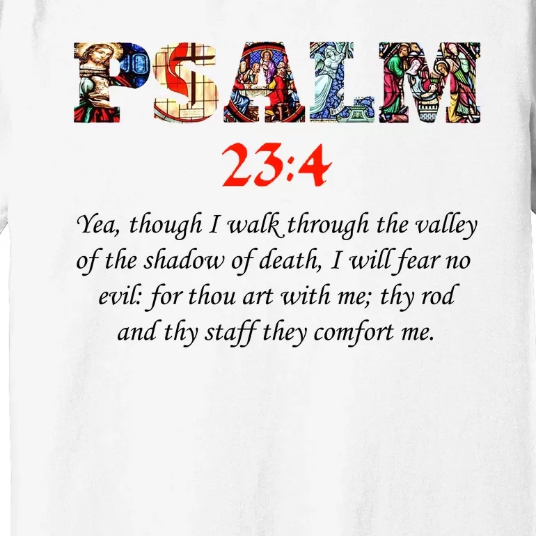 PSALM 23:4 Christin Bible Quote Premium T-Shirt