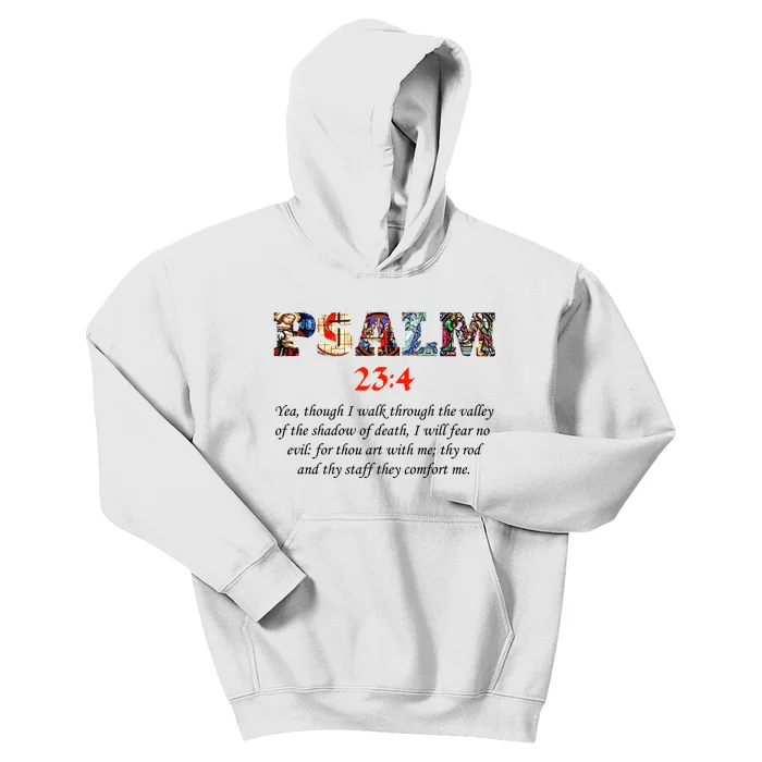 PSALM 23:4 Christin Bible Quote Kids Hoodie