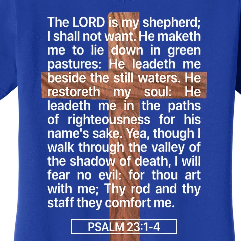 Psalm 23 The Book Of Psalms 2314 The Lord Is My Shepherd Women's T-Shirt