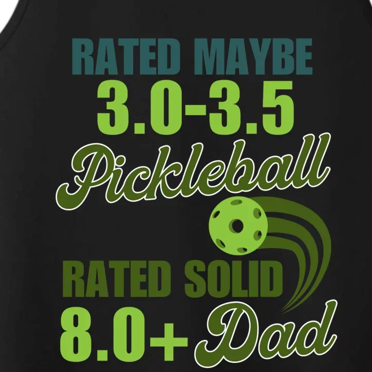 Pickleball 3 0 Rated FatherS Day Pickleball Funny Great Gift Performance Tank