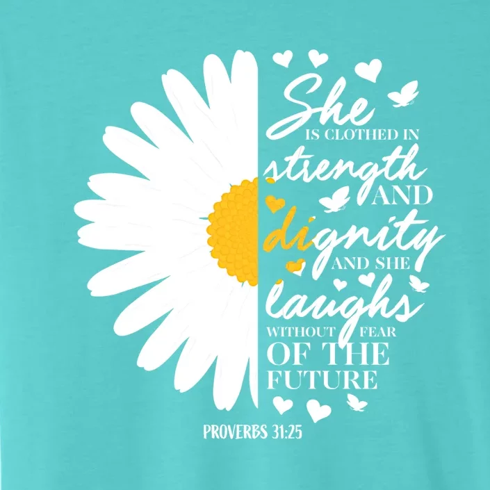 Proverbs 31 Christian Religious Scripture Worship Gift Cute Gift ChromaSoft Performance T-Shirt