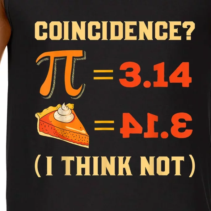 Pi 3,14 = Pie Coincidence? I Think Not Pun Math Nerd Pi Day Comfort Colors® Tank Top