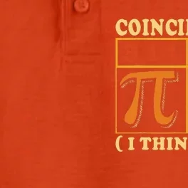 Pi 3,14 Pie Coincidence I Think Not Math Lover Nerd Pi Day Dry Zone Grid Performance Polo