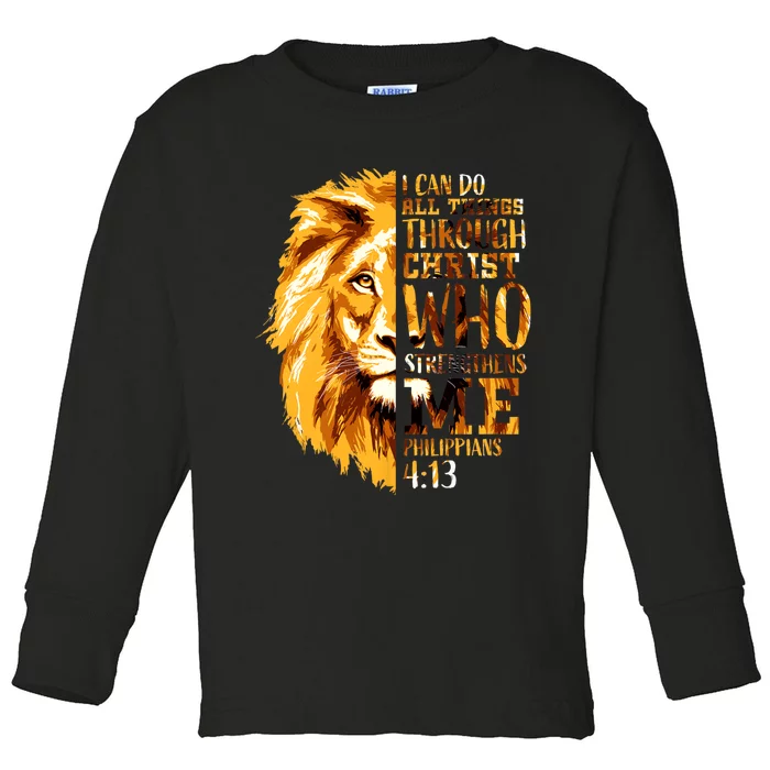 Philippians 4 13 I Can Do All Things Through Christ Who Strengthens Me Lion Toddler Long Sleeve Shirt