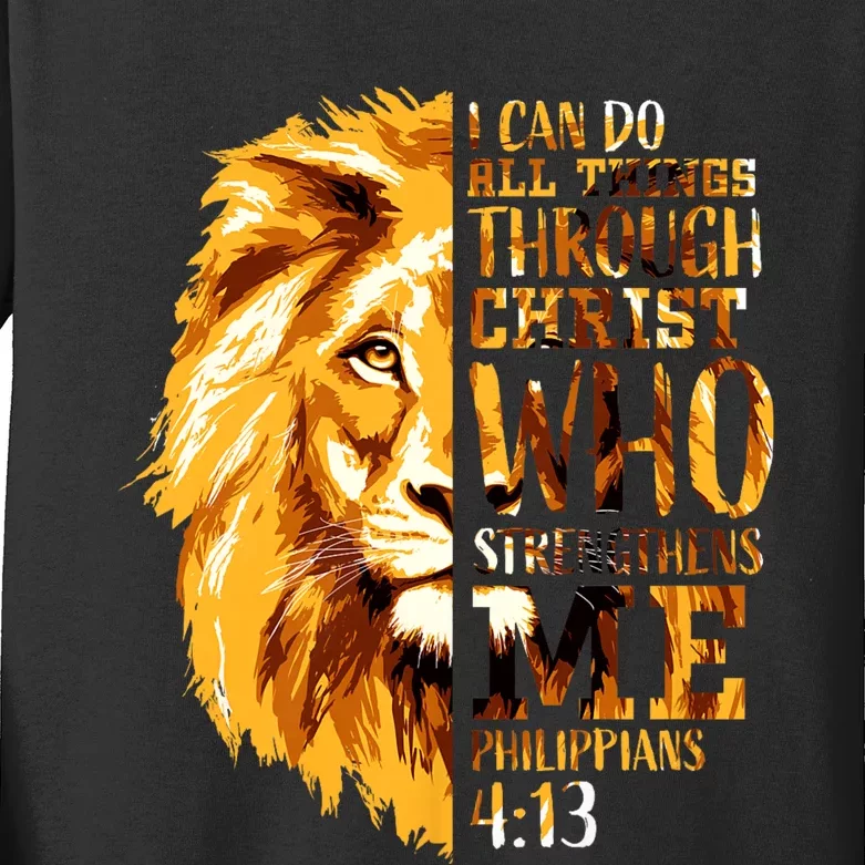 Philippians 4 13 I Can Do All Things Through Christ Who Strengthens Me Lion Kids Long Sleeve Shirt