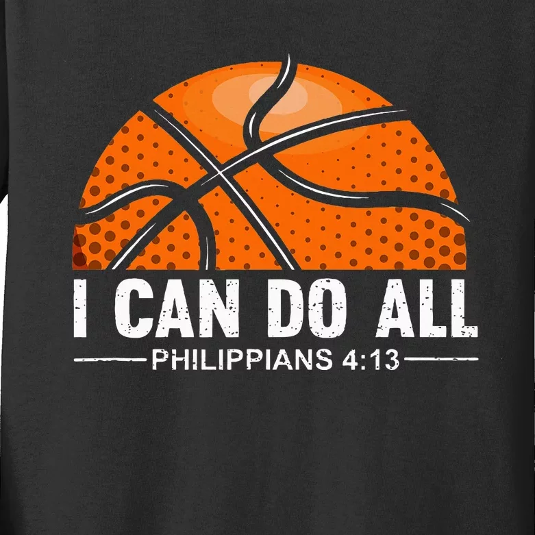 Philippians 4 13 I Can Do All Things Christian Basketball Kids Long Sleeve Shirt