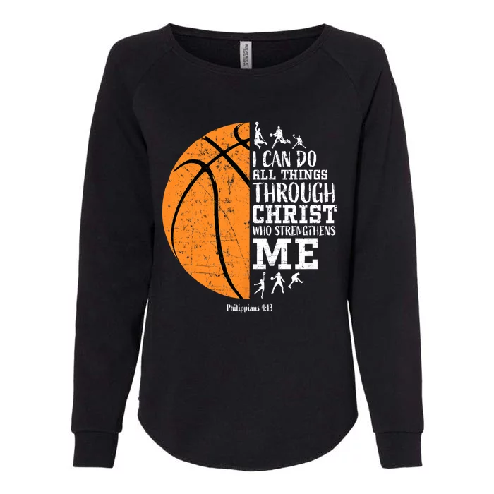 Philippians 4 13 I Can Do All Things Through Christ Who Strengthens Me Basketbal Womens California Wash Sweatshirt