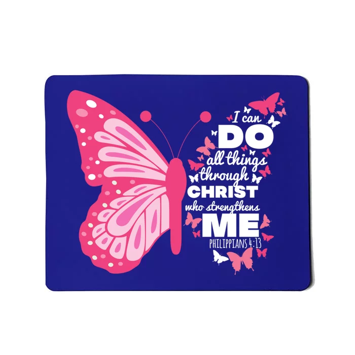 Philippians 4:13 Butterfly Christ Bible Verse Gift Gift Mousepad