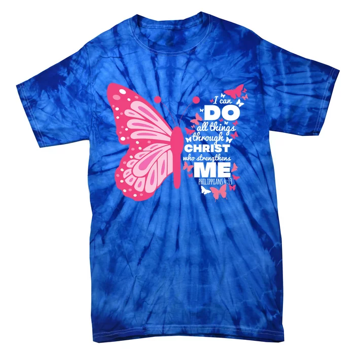 Philippians 4:13 Butterfly Christ Bible Verse Gift Gift Tie-Dye T-Shirt