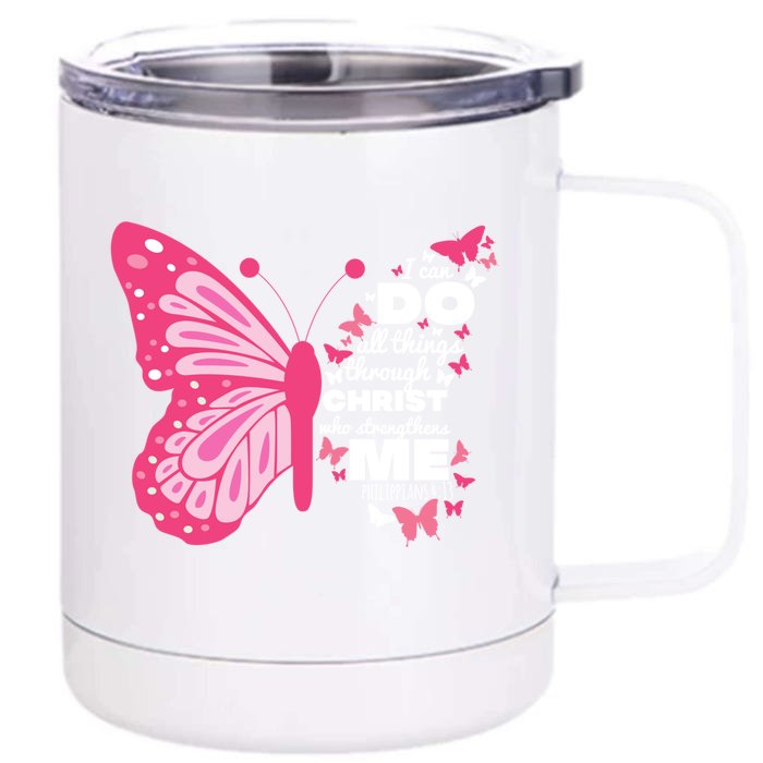 Philippians 4:13 Butterfly Christ Bible Verse Gift Gift Front & Back 12oz Stainless Steel Tumbler Cup