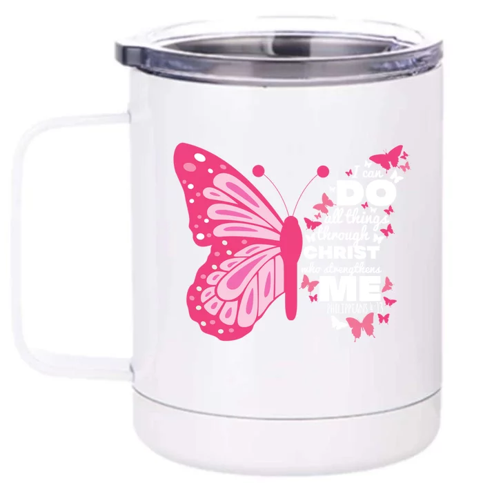 Philippians 4:13 Butterfly Christ Bible Verse Gift Gift Front & Back 12oz Stainless Steel Tumbler Cup