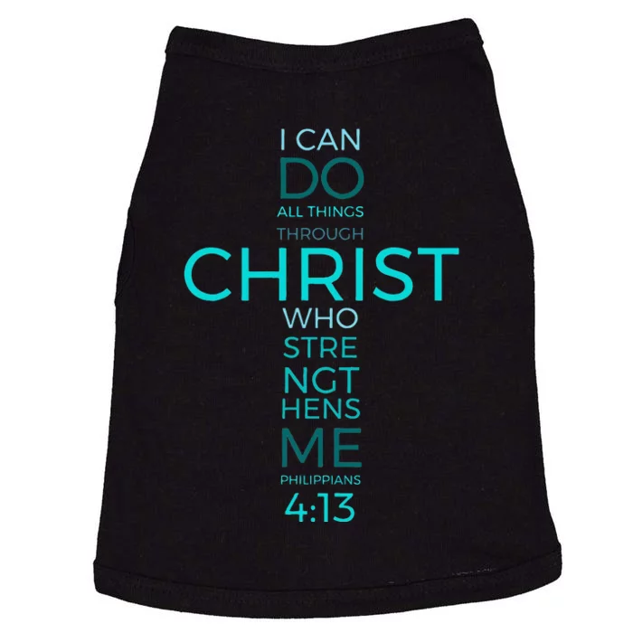 Philippians 413 Bible Verse Inspirational Strength Doggie Tank