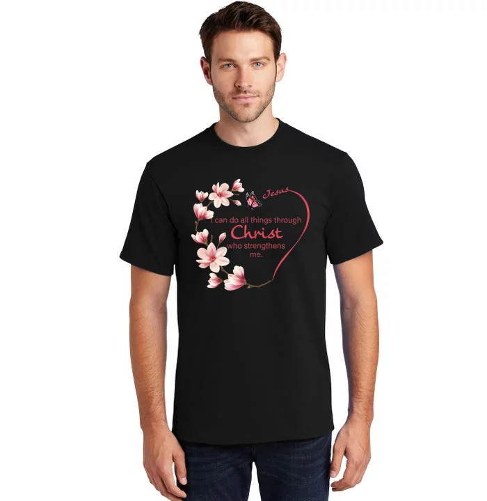 Philippians 4:13 Christian Gifts Her Butterfly Pink Magnolia Tall T-Shirt