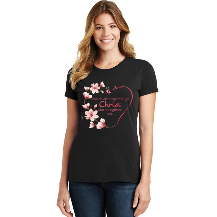 Philippians 4:13 Christian Gifts Her Butterfly Pink Magnolia Women's T-Shirt