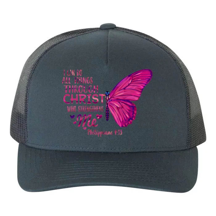 Philippians 4gift13 Christian Bible Verse Gift Butterfly Christ Funny Gift Yupoong Adult 5-Panel Trucker Hat