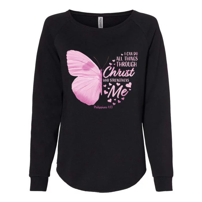 Philippians 4:13 Christian Bible Verse Funny Gift Butterfly Gift Womens California Wash Sweatshirt