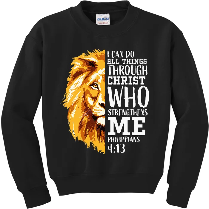 Philippians 413 Christian Verse Gifts Religious Lion Kids Sweatshirt