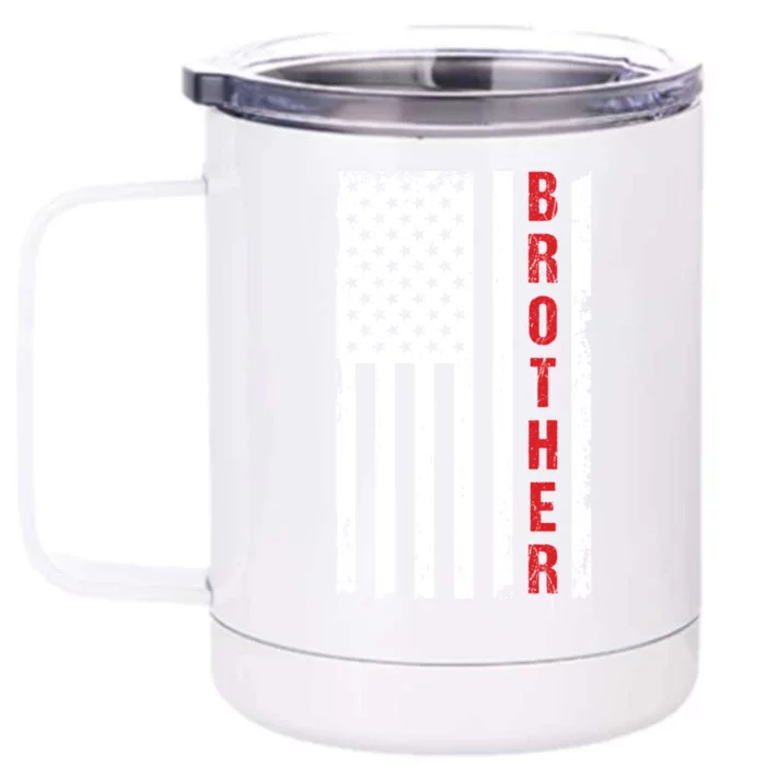 Patriotic 4 July Independence Day Brother Armed Forces Gift Front & Back 12oz Stainless Steel Tumbler Cup