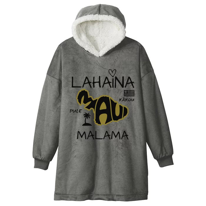 PRAY 4 LAHAINA Malama Maui Strong Hooded Wearable Blanket