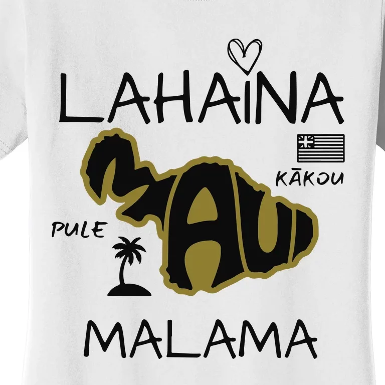 PRAY 4 LAHAINA Malama Maui Strong Women's T-Shirt