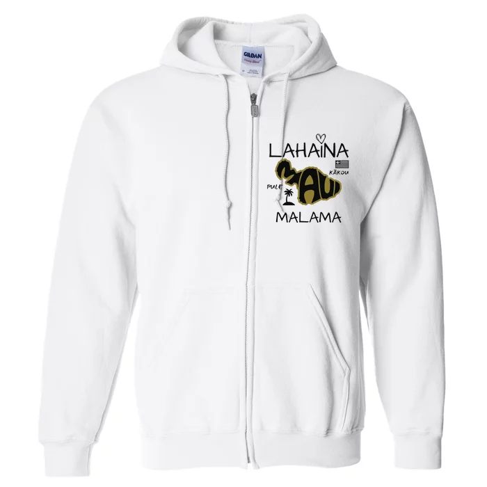 PRAY 4 LAHAINA Malama Maui Strong Full Zip Hoodie