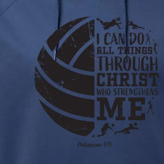 Philippians 413 Volleyball Gifts Teen Teens Performance Fleece Hoodie