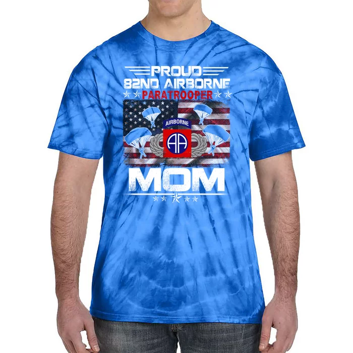 Proud 82nd Airborne Paratrooper Mom Us Flag Meaningful Gift Veteran Mother Funny Tie-Dye T-Shirt