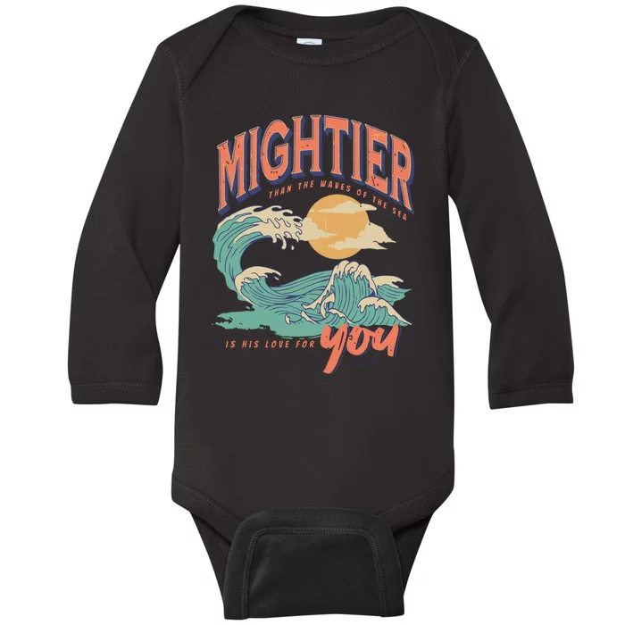 Psalm 93 4 Mightier Than The Waves Of The Sea Is His Love For You Baby Long Sleeve Bodysuit