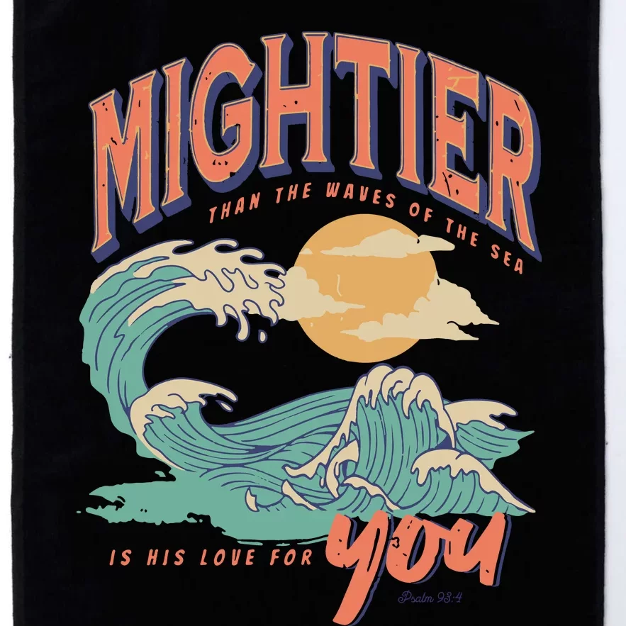 Psalm 93 4 Mightier Than The Waves Of The Sea Is His Love For You Platinum Collection Golf Towel