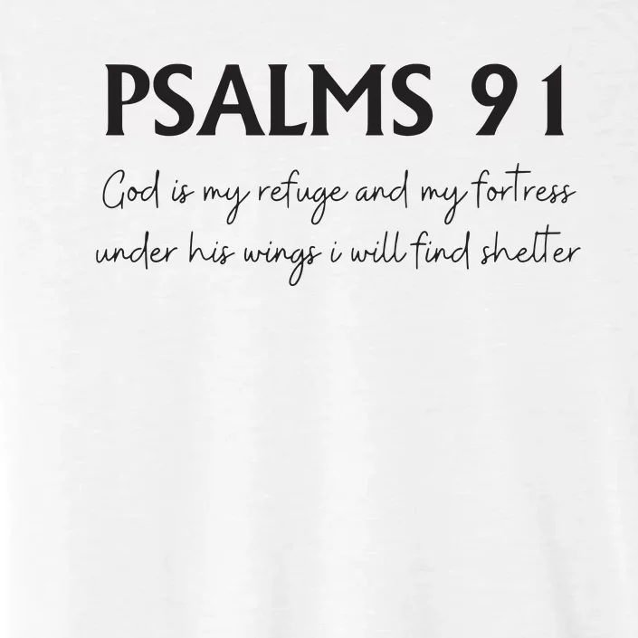 Psalms 91 Bible Verse ChromaSoft Performance T-Shirt