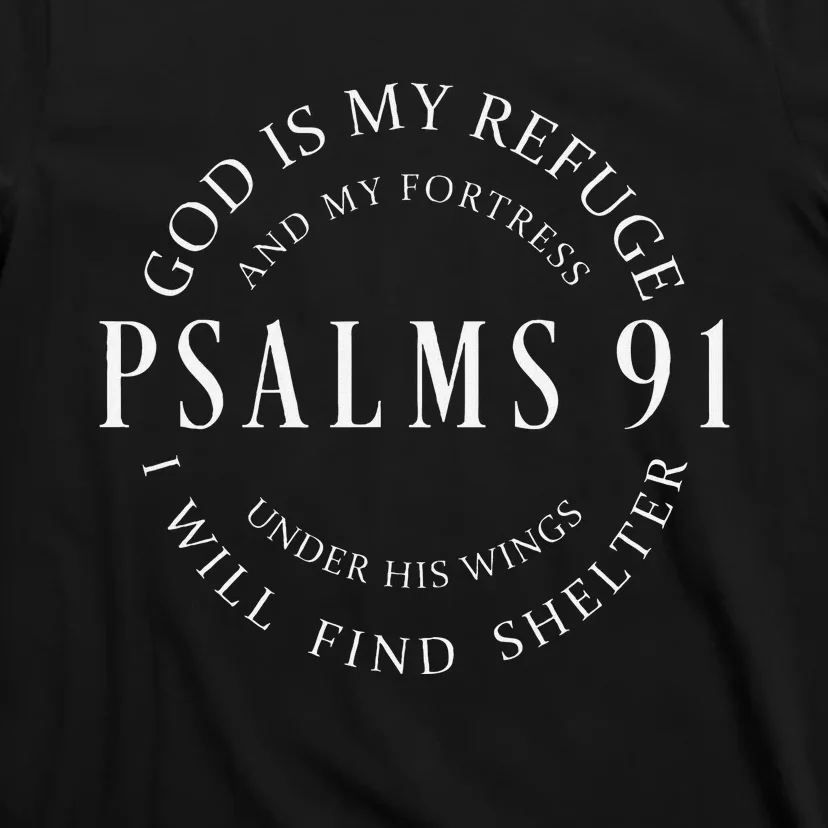 Psalms 91 Christian Blessed Christ Jesus T-Shirt