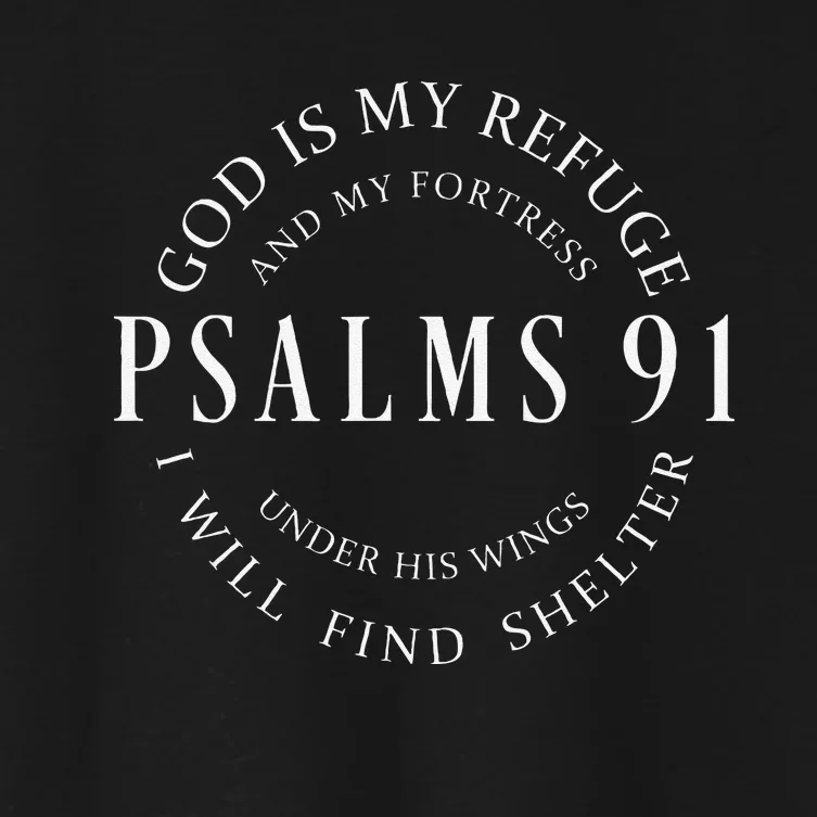 Psalms 91 Christian Blessed Christ Jesus Women's Crop Top Tee