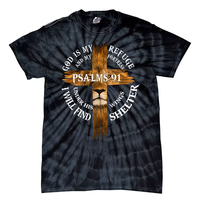 Psalms 91 Christian Blessed Religious Hymn Christ Jesus Love Tie-Dye T-Shirt