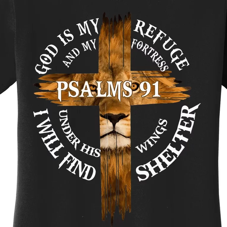 Psalms 91 Christian Blessed Religious Hymn Christ Jesus Love Women's T-Shirt