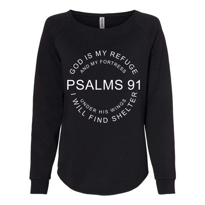 Pslams 91 God Is My Refuge Womens California Wash Sweatshirt