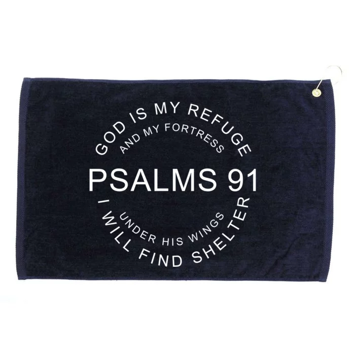 Pslams 91 God Is My Refuge Grommeted Golf Towel