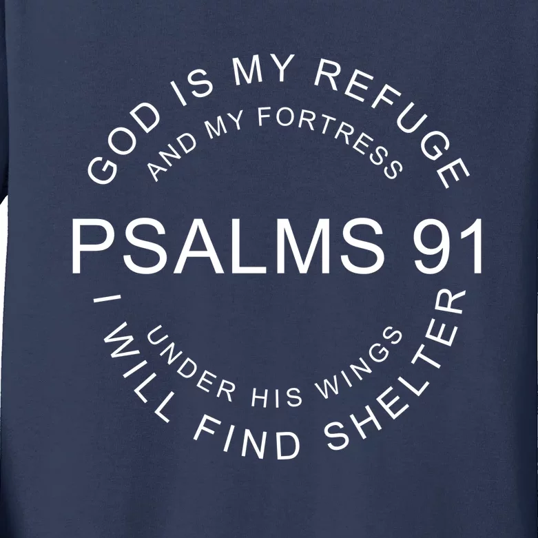 Pslams 91 God Is My Refuge Kids Long Sleeve Shirt