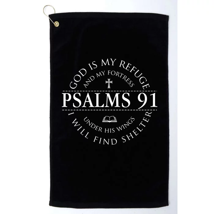 Psalm 91 My Refuge And My Fortress Platinum Collection Golf Towel