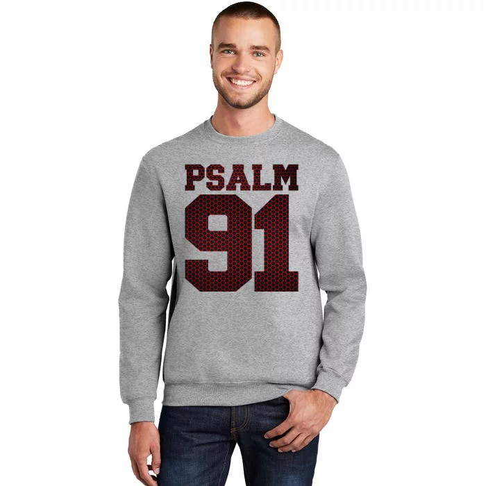 Psalm 91 Tall Sweatshirt