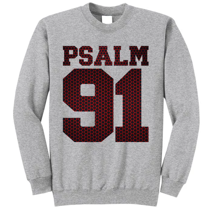 Psalm 91 Tall Sweatshirt