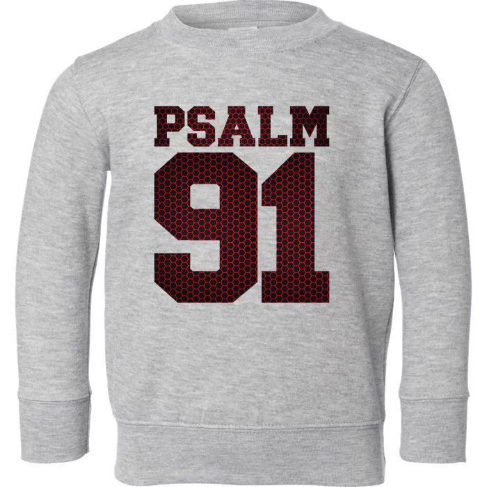 Psalm 91 Toddler Sweatshirt