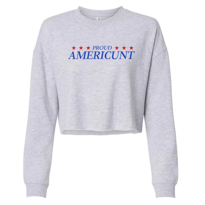 Proud Americunt American People Humor 2024 4th Of July Cropped Pullover Crew